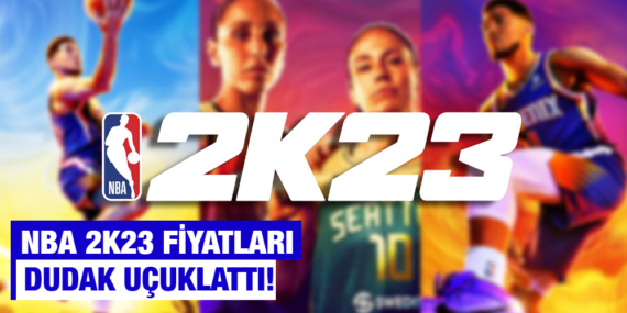 NBA 2K23 FİYATLARI DUDAK UÇUKLATTI