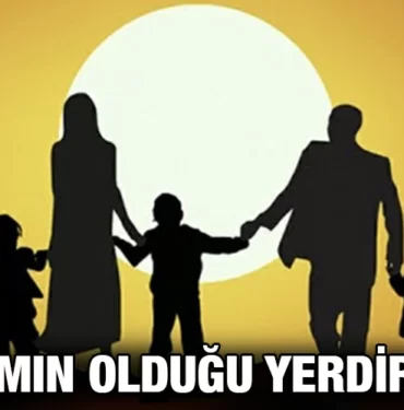 AILE-PAYLASIMIN-OLDUGU-YERDIR-KRITER-HABER2