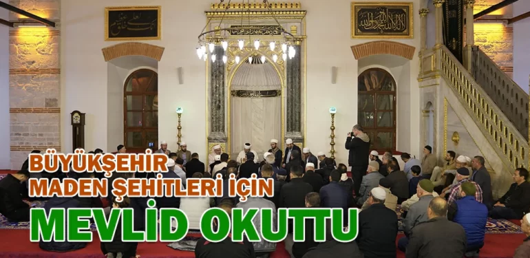 BUYUKSEHIR-MADE-SEHITLERI-ICIN-MEVLID-OKUTTU