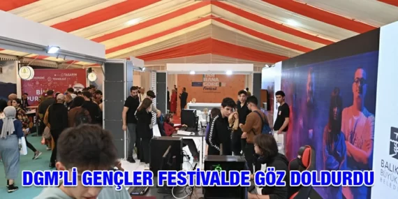 DGM’Lİ GENÇLER FESTİVALDE GÖZ DOLDURDU