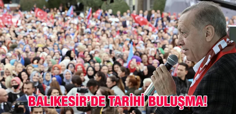 ERDOGAN_BALIKESİRDE