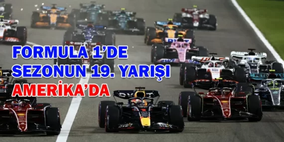 F1’DE SEZONUN 19. YARIŞI AMERİKA’DA!