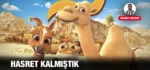 HASRET KALMIŞTIK