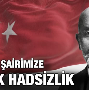 ISTIKLAL-SAIRIMIZE-BUYUK-HADSIZLIK-KRITER-HABER