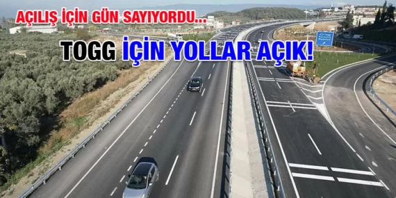 TOGG İÇİN YOLLAR AÇIK!
