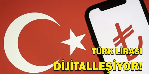 TÜRK LİRASI DİJİTALLEŞİYOR!