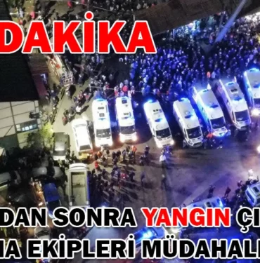 YANGIN_CIKTI_KRITER_HABER