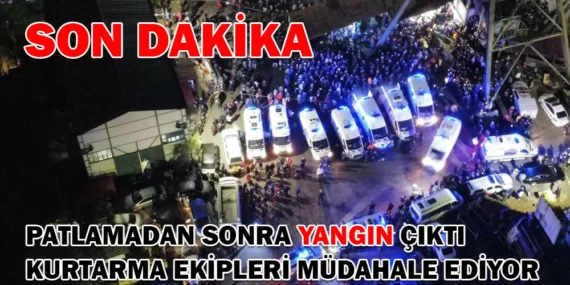 PATLAMADAN SONRA YANGIN ÇIKTI! EKİPLER MÜDAHALE EDİYOR!