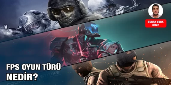 FPS OYUN TÜRÜ NEDİR?