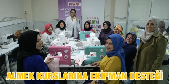 ALMEK KURSLARINA EKİPMAN DESTEĞİ