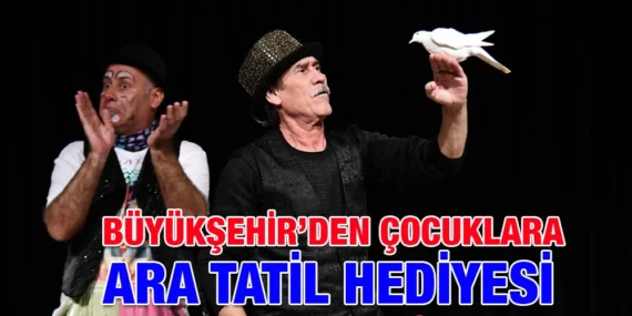 ÇOCUKLAR ARA TATİLDE DOYASIYA EĞLENİYOR
