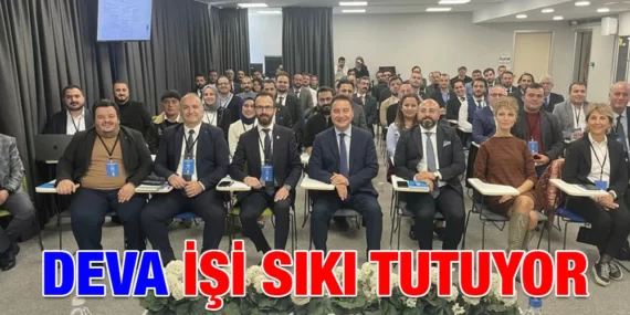 DEVA İŞİ SIKI TUTUYOR
