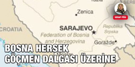 Bosna Hersek Göçmen Dalgası Üzerine