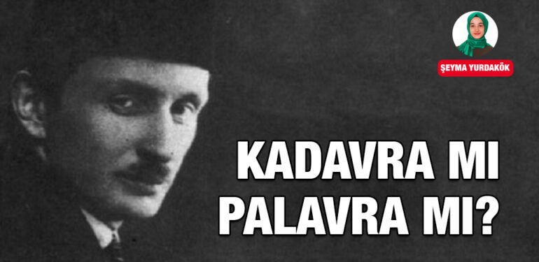kadavra-mı-palavra-mı-şeyma-yurdakök