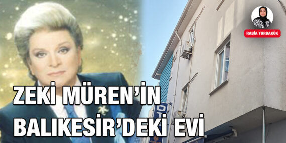 Zeki Müren’in Balıkesir’deki Evi