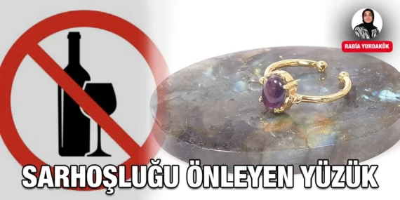 SARHOŞLUĞU ÖNLEYEN YÜZÜK