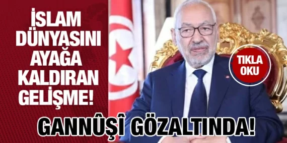 Gannuşi Gözaltında!