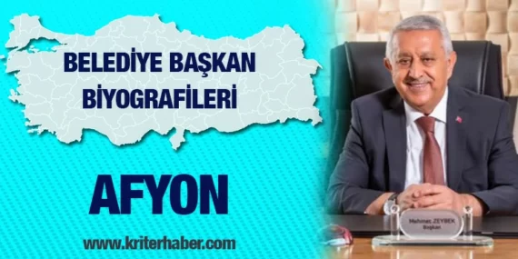 Afyon Belediye Başkanı Mehmet Zeybek kimdir