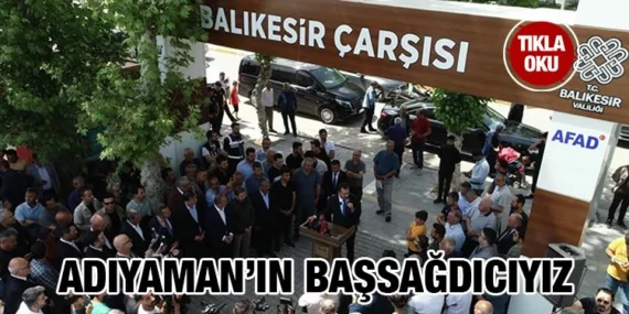 Adıyaman’a Balıkesir Çarşısı