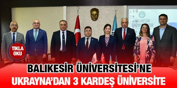 Ukrayna’dan 3 Üniversite ile Uluslararası İş Birliği Anlaşması
