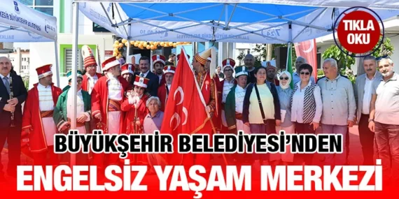 Özel gereksinimli bireyler, Büyükşehir’de emin ellerde