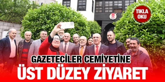 AK PARTİ KURMAYLARI GAZETECİLER CEMİYETİNDE