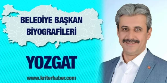 Yozgat Belediye Başkanı Celal Köse