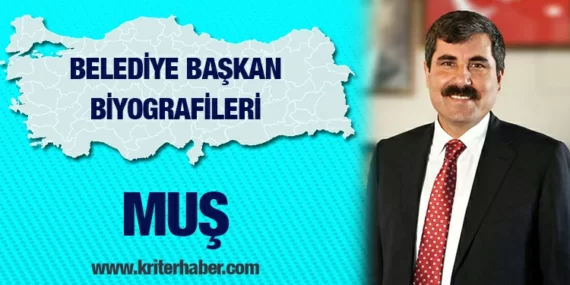 Muş Belediye Başkanı Feyat Asya