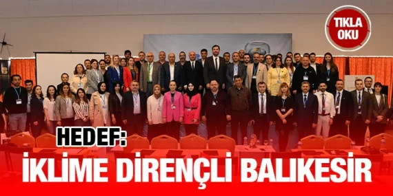 İklime Dirençli Balıkesir Çalıştayı