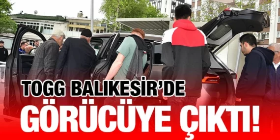 Balıkesir’de TOGG rüzgârı esmeye devam ediyor