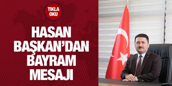 BAŞKAN AVCI’DAN BAYRAM MESAJI