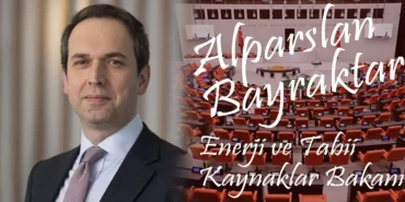 alparslan_bayraktar_enerji_ve_tabii_kaynaklar_bakani_kriter_haber