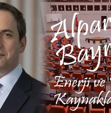 alparslan_bayraktar_enerji_ve_tabii_kaynaklar_bakani_kriter_haber