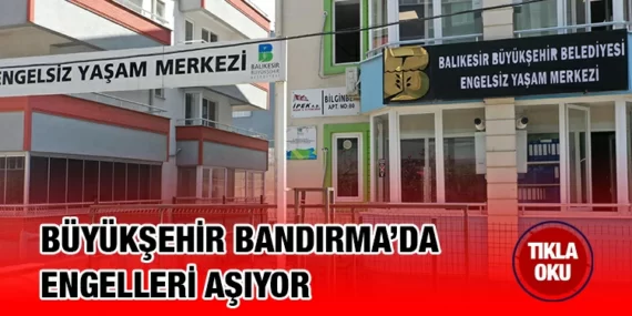 ENGELSİZ ŞEHİR BALIKESİR