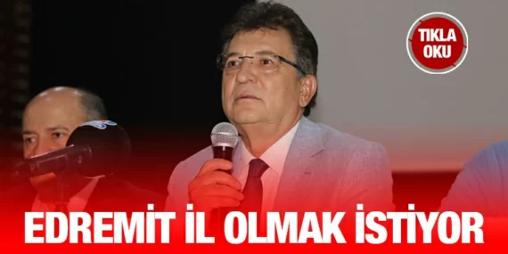 EDREMİTLİLER İL OLMAK İÇİN TOPLANDI