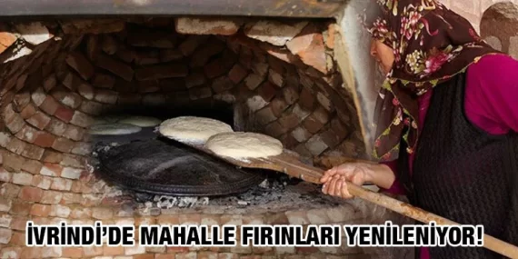 İVRİNDİ’DE KÜLTÜREL DEĞERLER YAŞATILIYOR