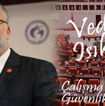 vedat_isikhan_calisma_ve_sosyal_guvenlik_bakani_kriter_haber
