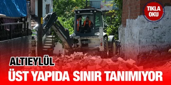 ALTIEYLÜL BELEDİYESİ HİZMET İÇİN SAHADA