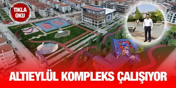 ALTIEYLÜL’E DEĞER KATAN PROJELER