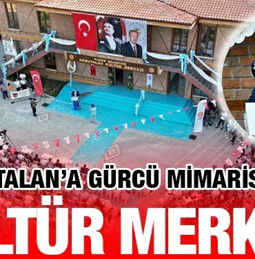 armutalana_gurcu_mimarisinden_kultur_merkezi_kriter_haber~1