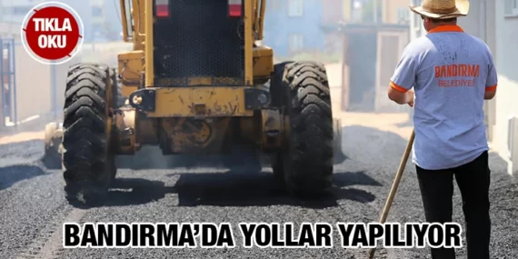 YOLLAR GÜZELLEŞİYOR