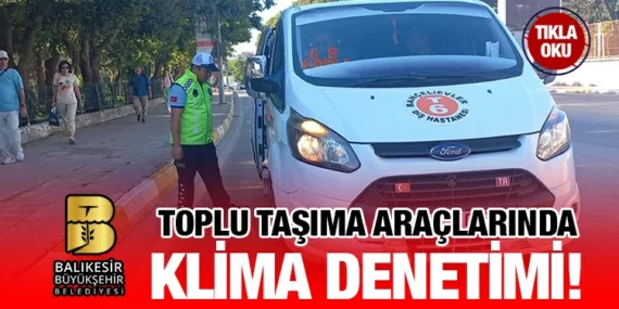 Konforlu ulaşım için klima denetimi
