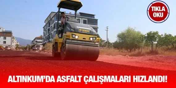 ASFALT ÇALIŞMALARINA HIZ VERİLDİ