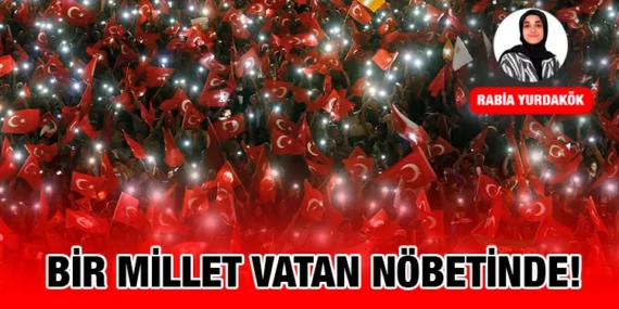 Bir Millet Vatan Nöbetinde