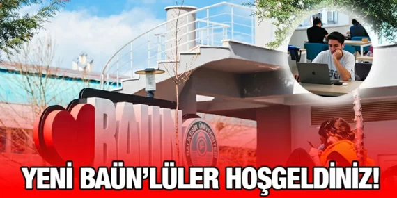 6950 Yeni Öğrenci, BAÜN’lü Oldu