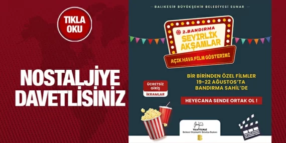 Büyükşehir, Bandırma’da Yeşilçam rüzgârları estirecek