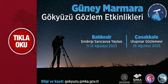 Gökyüzünün Derinliklerine Yolculuk Güney Marmara’da Yeniden Başlıyor