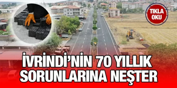 İVRİNDİ’DE ÜST YAPIDA HUMMALI ÇALIŞMA