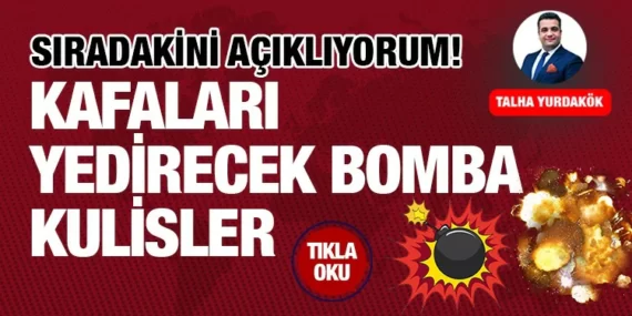 SIRADAKİNİ AÇIKLIYORUM! KAFALARI YEDİRECEK BOMBA KULİSLER!