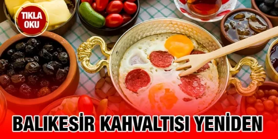 Balıkesir 2.Kahvaltı Festivali başlıyor